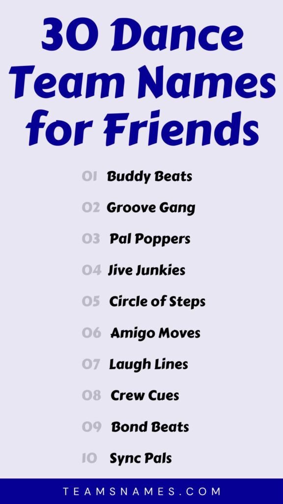 Dance Team Names for Friends