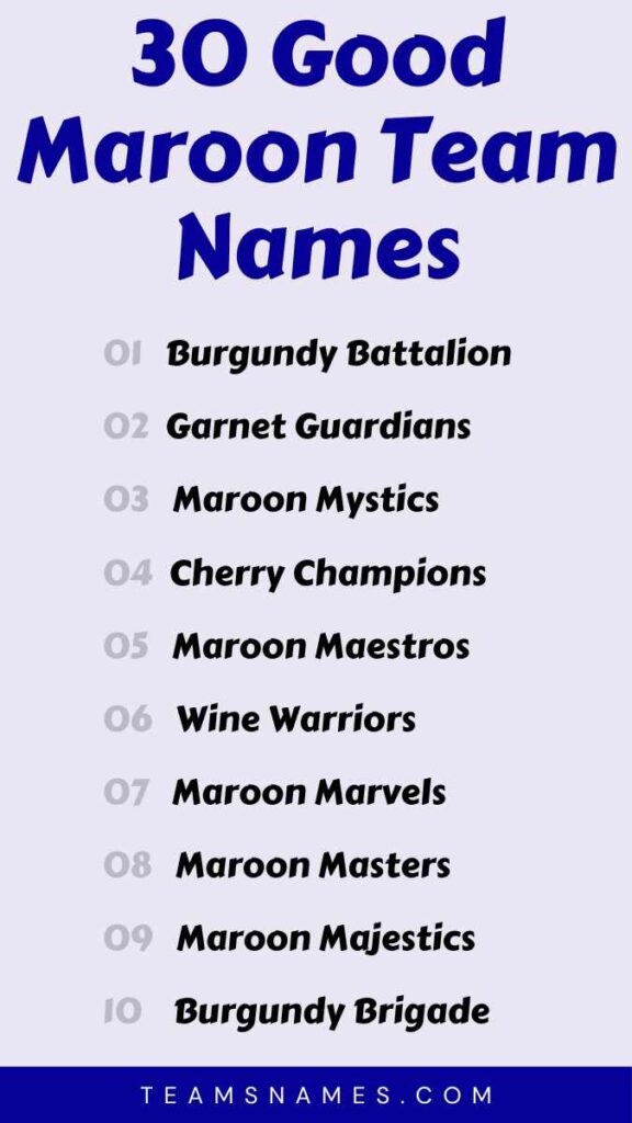 Good Maroon Team Names
