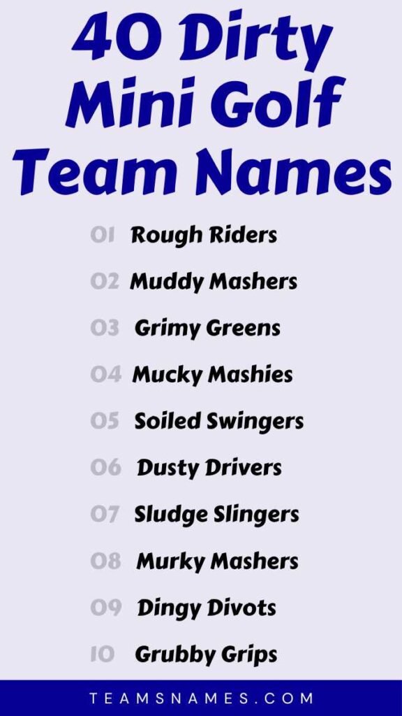 Dirty Mini Golf Team Names