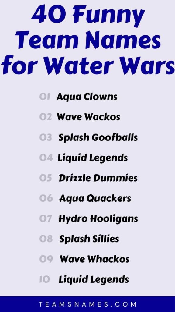 Funny Team Names for Water Wars