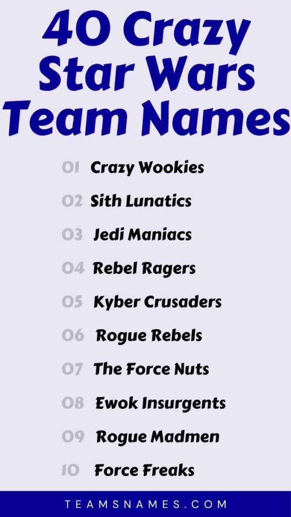 Crazy Star Wars Team Names