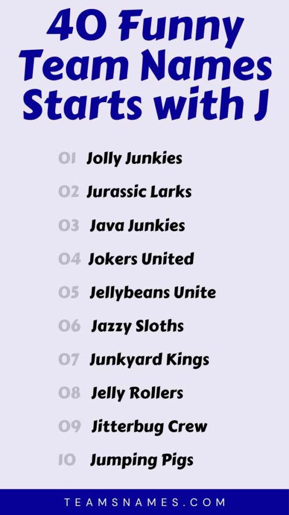 Funny Team Names Starting with J