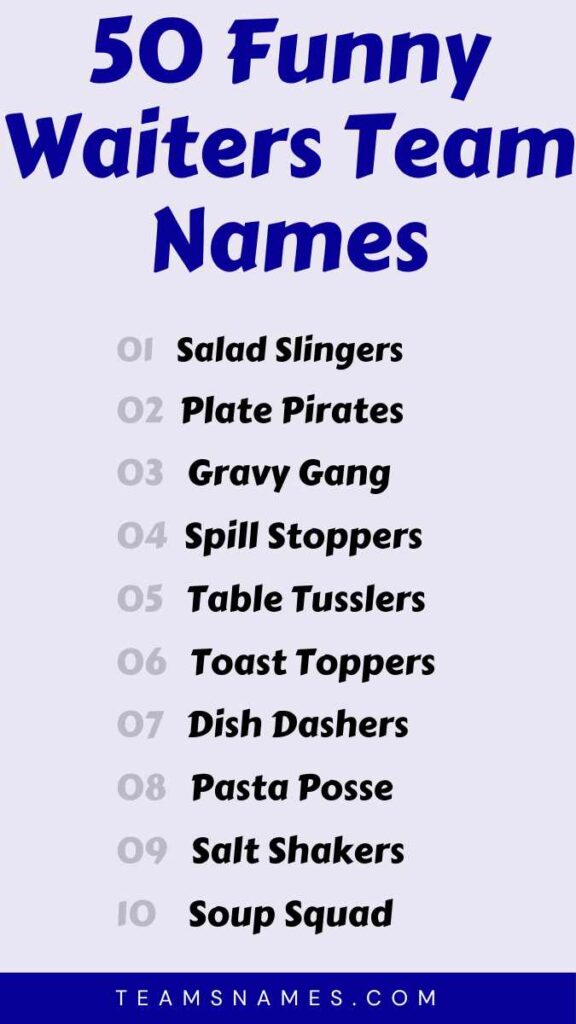 Funny Waiters Team Names