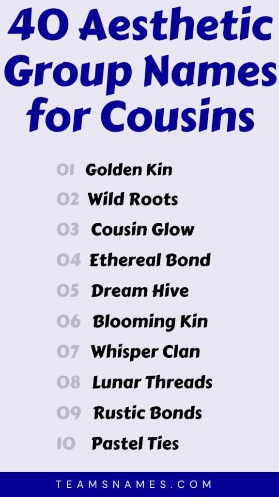 Aesthetic Group Names for Cousins