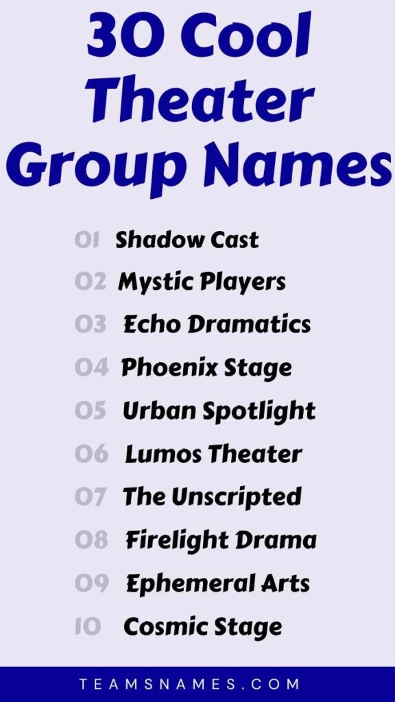 Cool Theater Group Names