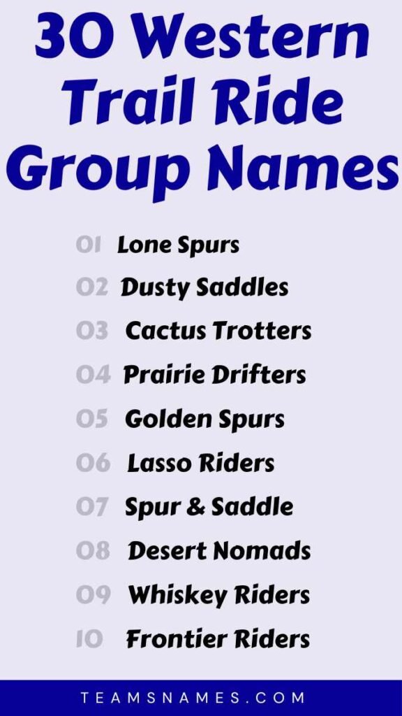 Western Trail Ride Group Names